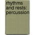 Rhythms And Rests: Percussion