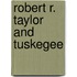 Robert R. Taylor and Tuskegee
