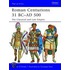 Roman Centurions 31 Bc-Ad 500