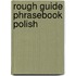 Rough Guide Phrasebook Polish