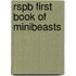 Rspb First Book Of Minibeasts