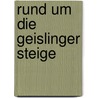Rund um die Geislinger Steige by Korbinian Fleischer