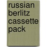 Russian Berlitz Cassette Pack door Berlitz Publishing Company
