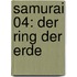 Samurai 04: Der Ring Der Erde