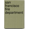 San Francisco Fire Department door John Garvey