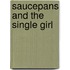 Saucepans And The Single Girl