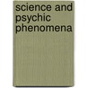 Science And Psychic Phenomena door Chris Carter
