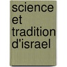 Science Et Tradition D'Israel door Jacques Goldberg