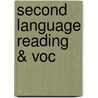 Second Language Reading & Voc by Thomas Huckin