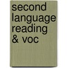 Second Language Reading & Voc door Thomas Huckin