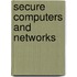 Secure Computers And Networks