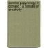 SEMITIC PAPYROLOGY IN CONTEXT : A CLIMATE OF CREATIVITY