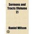 Sermons And Tracts (Volume 2)