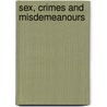 Sex, Crimes And Misdemeanours door James Morton