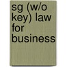 Sg (W/O Key) Law for Business door Janet E. Ashcroft