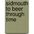 Sidmouth To Beer Through Time