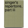 Singer's Repertoire, Part Iii by Berton Coffin