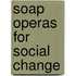 Soap Operas For Social Change