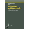 Sociobiology And Bioeconomics door Peter Koslowski