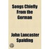 Songs Chiefly From The German