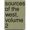 Sources Of The West, Volume 2 by Mark Kishlansky
