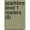 Sparklers Level 1 Readers (8) by Jan Weeks