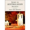 Sport In Australasian Society by J.A. Mangan