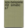 Sps-Beispiele Mit  Simatic S7 by Jürgen Kaftan