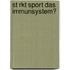 St Rkt Sport Das Immunsystem?