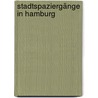 Stadtspaziergänge in Hamburg by Hamburger Abendblatt