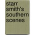 Starr Smith's Southern Scenes