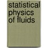 Statistical Physics Of Fluids