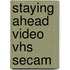 Staying Ahead Video Vhs Secam