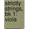 Strictly Strings, Bk 1: Viola door John Oreilly