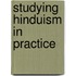 Studying Hinduism In Practice
