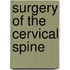 Surgery Of The Cervical Spine