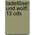 Tadellöser Und Wolff. 13 Cds