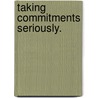 Taking Commitments Seriously. door Mara G. Marin