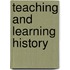 Teaching And Learning History