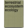 Terrestrial Ecosystem Ecology door I. Gren