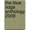 The Blue Ridge Anthology 2009 door Virginia Writers Cl Blue Ridge Chapter