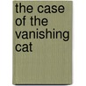 The Case Of The Vanishing Cat door Dorothy Brenner Francis