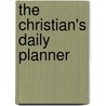 The Christian's Daily Planner by Hendrickson Publishers