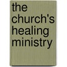 The Church's Healing Ministry door David Atkinson
