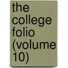 The College Folio (Volume 10) door Flora Stone Mather College