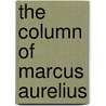 The Column Of Marcus Aurelius by Martin Beckmann