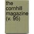 The Cornhill Magazine (V. 95)