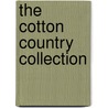 The Cotton Country Collection door Junior League of Monroe