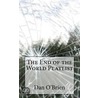 The End Of The World Playlist by Dan O'Brien
