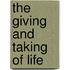 The Giving And Taking Of Life